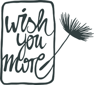 Wish You More